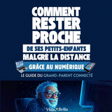 Le Guide du Grand-Parent Connecté (E-Book)